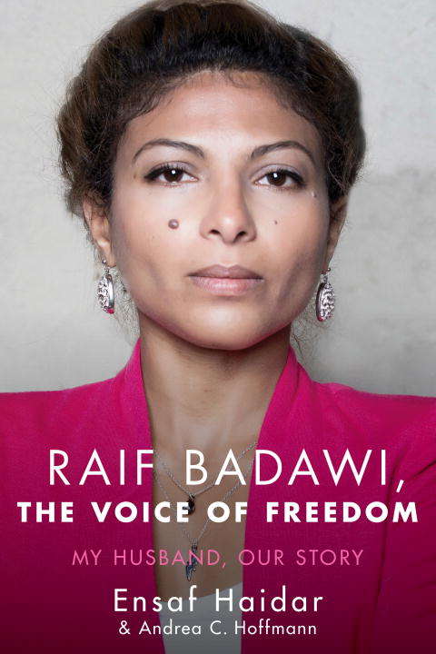 Book cover of Raif Badawi, The Voice of Freedom: My Husband, Our Story