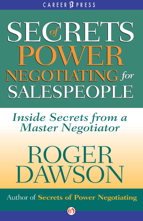 Book cover of Secrets of Power Negotiating for Salespeople