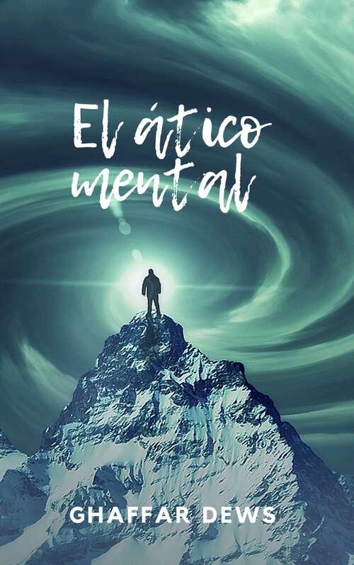 Book cover of El ático mental