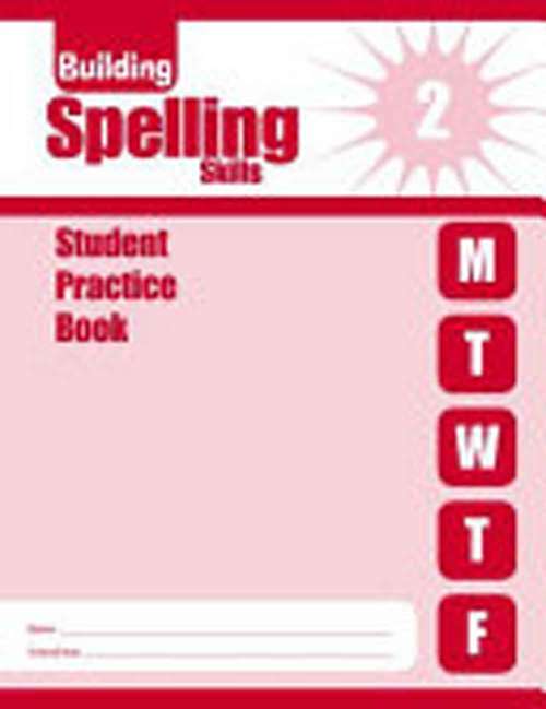 Book cover of Building Spelling Skills Grade 2 Student Book