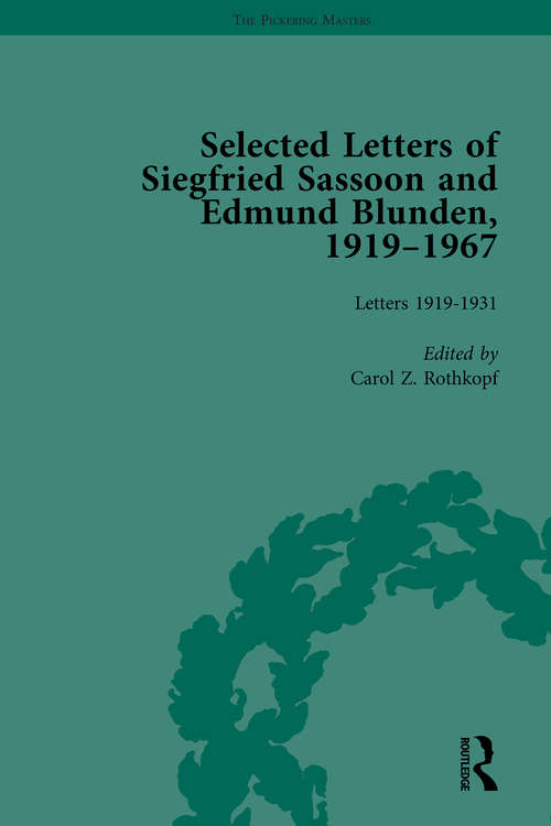 Book cover of Selected Letters of Siegfried Sassoon and Edmund Blunden, 1919�1967 Vol 1