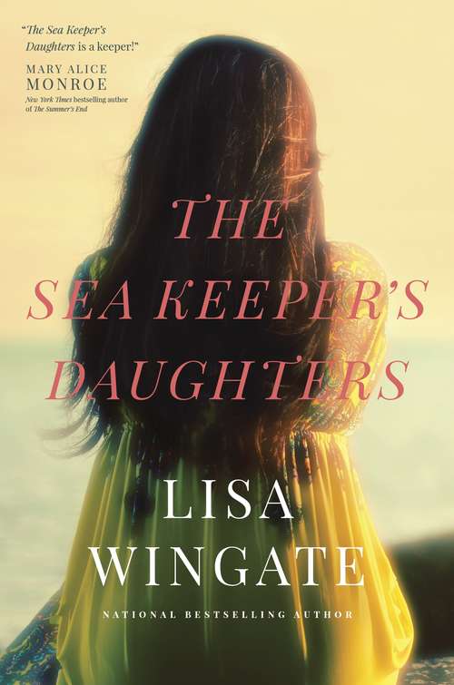 Book cover of The Sea Keeper's Daughters (A Carolina Heirlooms Novel #3)