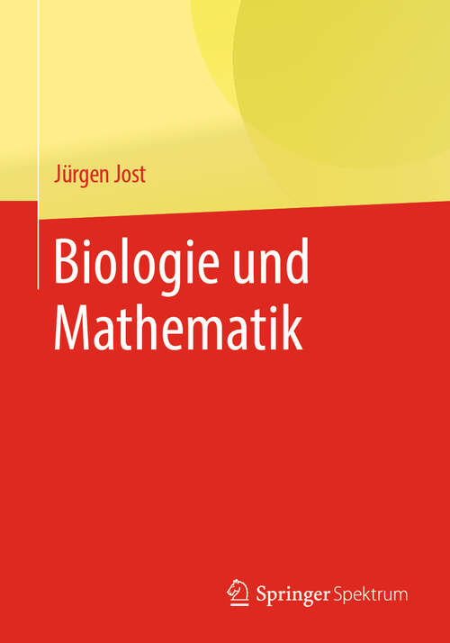 Book cover of Biologie und Mathematik (1. Aufl. 2019)