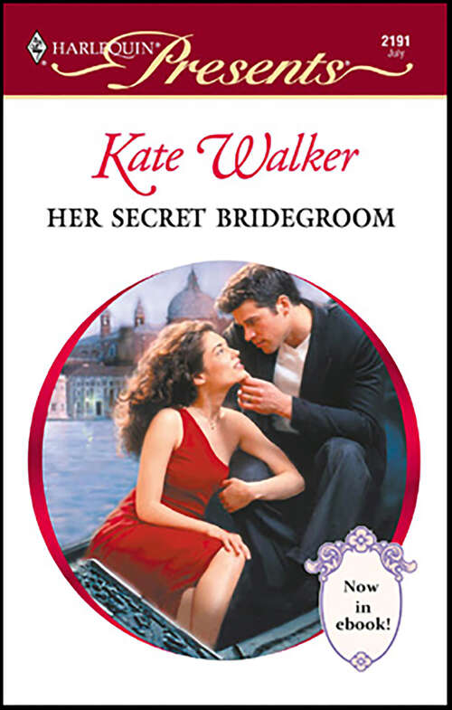 Book cover of Her Secret Bridegroom (Latin Lovers)