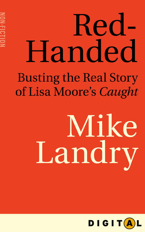 Book cover of Red-Handed: Busting the Real Story of Lisa Moore's Caught