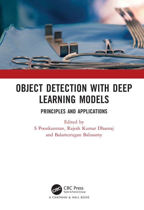 Book cover of Object Detection with Deep Learning Models: Principles and Applications