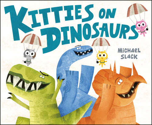 Book cover of Kitties on Dinosaurs