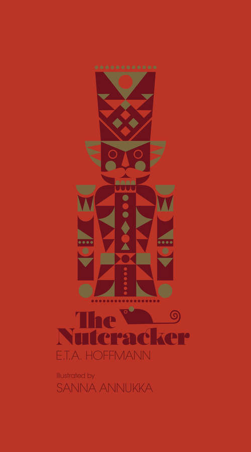 Book cover of The Nutcracker: A Pop-up Adaptation Of E.t.a. Hoffmann's Original Tale (The\classic Edition Ser. #10)