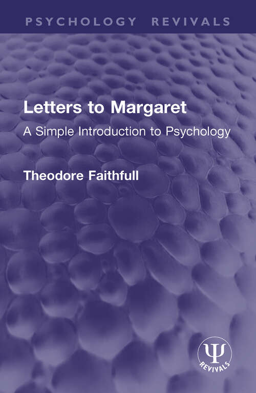 Book cover of Letters to Margaret: A Simple Introduction to Psychology (Psychology Revivals)