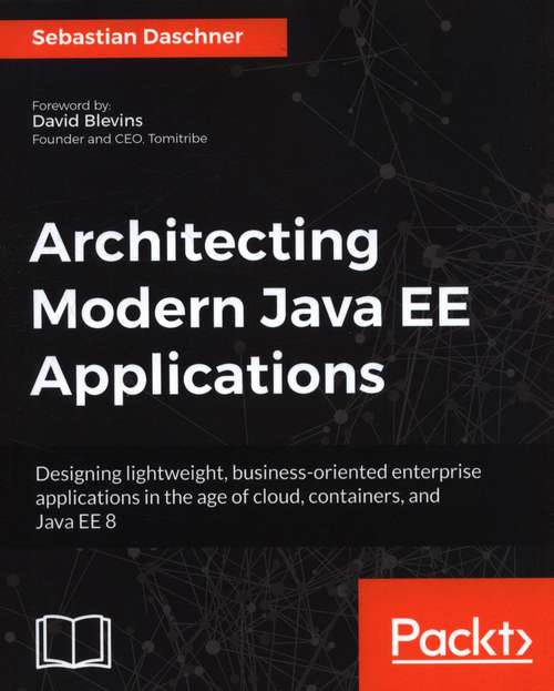 Book cover of Architecting Modern Java EE Applications