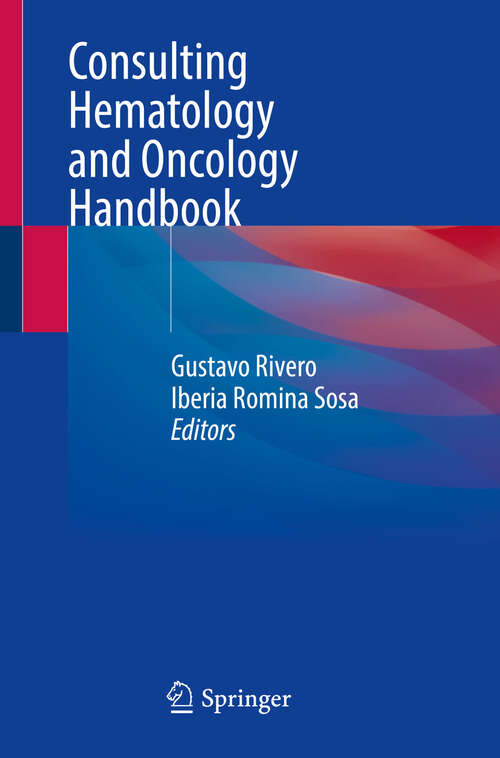 Book cover of Consulting Hematology and Oncology Handbook