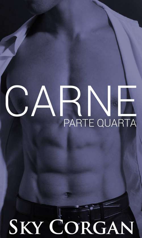 Book cover of Carne: Parte Quarta