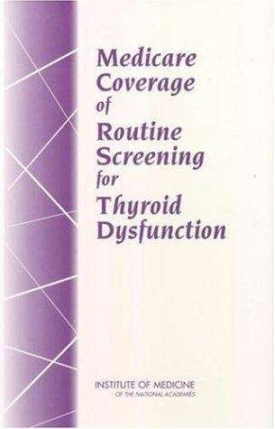 Book cover of Medicare Coverage of Routine Screening for Thyroid Dysfunction