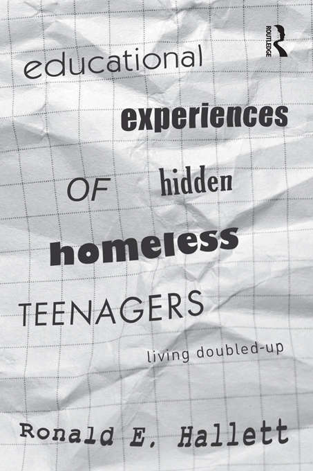 Book cover of Educational Experiences of Hidden Homeless Teenagers: Living Doubled-Up