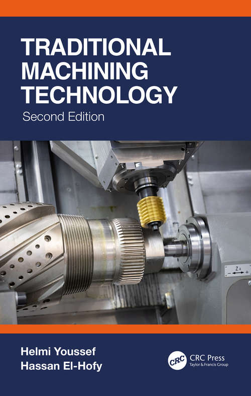 Book cover of Traditional Machining Technology: Machine Tools and Operations (2)