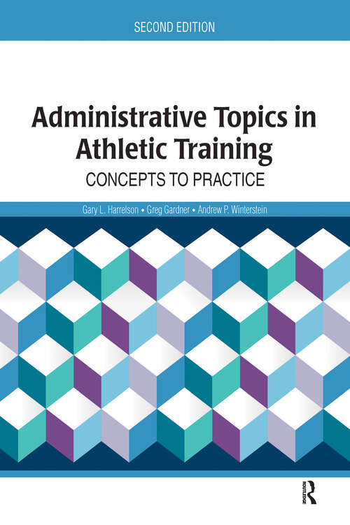 Book cover of Administrative Topics in Athletic Training: Concepts to Practice