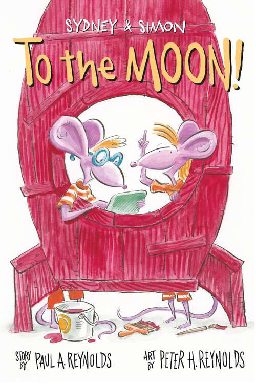 Book cover of Sydney & Simon: To the Moon! (Sydney & Simon #3)