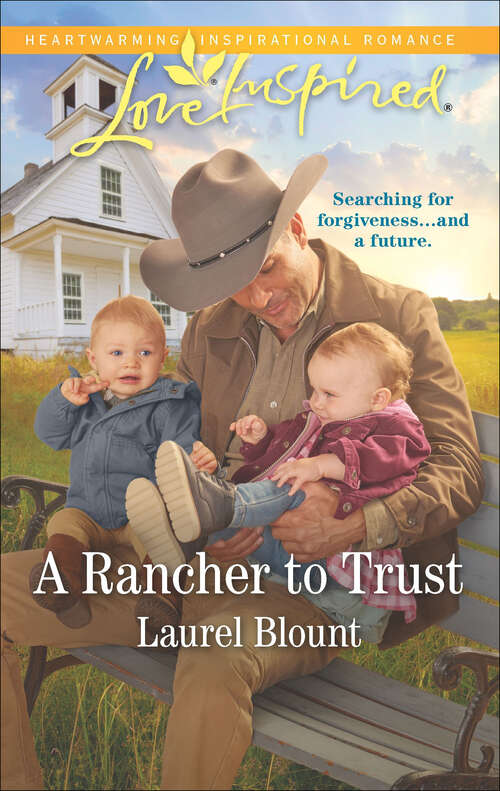 Book cover of A Rancher to Trust (Original)