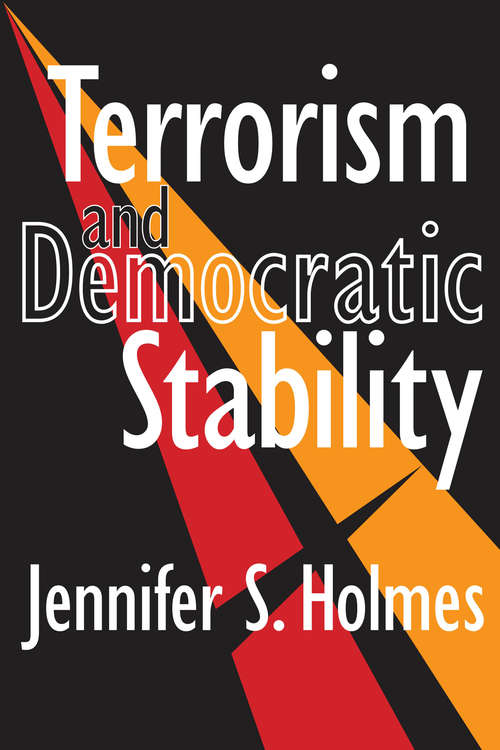 Book cover of Terrorism and Democratic Stability (2) (Perspectives On Democratization Ser.)