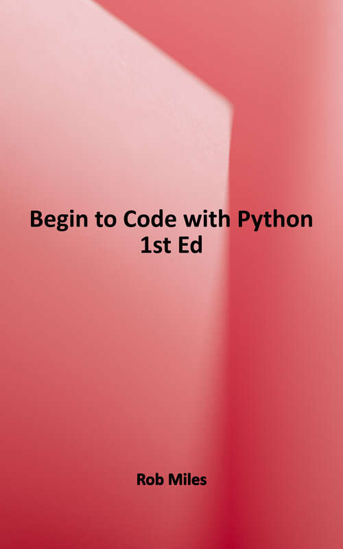 Book cover of Begin to Code with Python