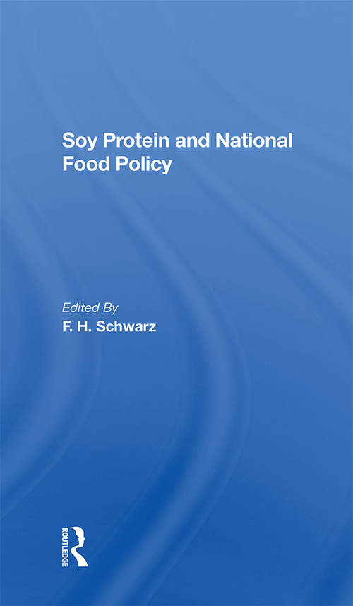 Book cover of Soy Protein And National Food Policy