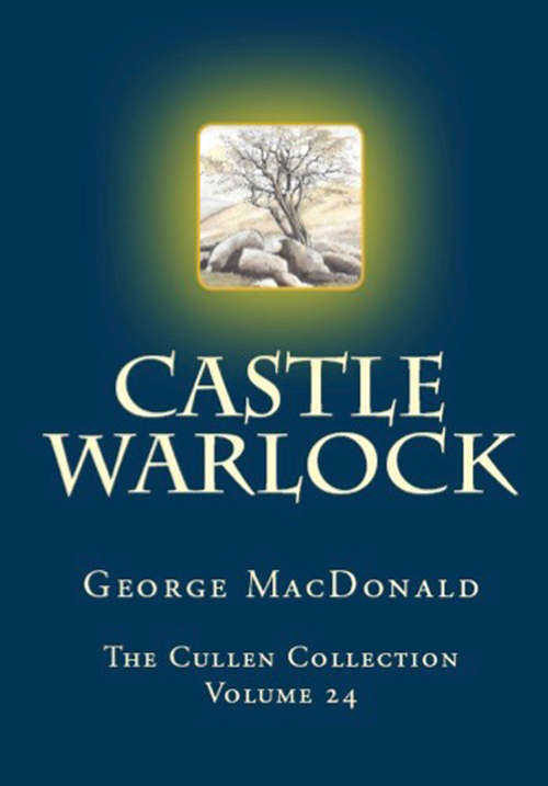 Book cover of Castle Warlock: A Homely Romance (Digital Original) (The Cullen Collection #24)