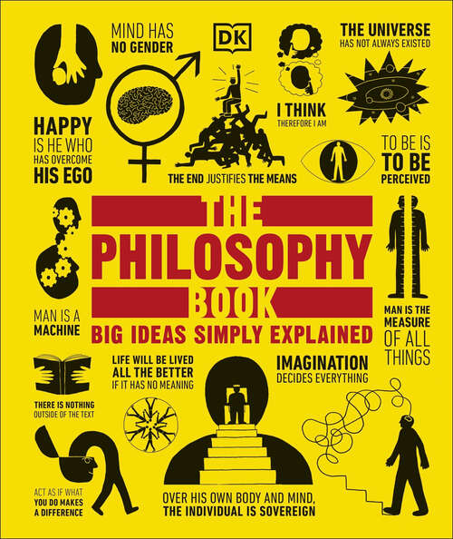 Book cover of The Philosophy Book (DK Big Ideas)