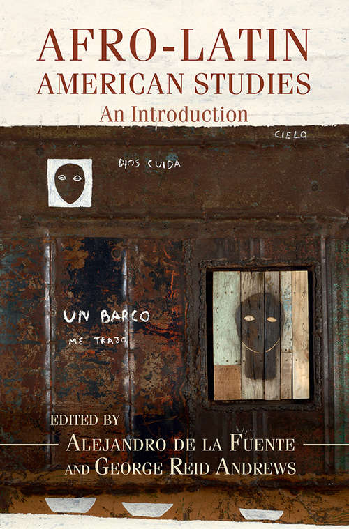 Book cover of Afro-Latin American Studies: An Introduction (Afro-latin America )