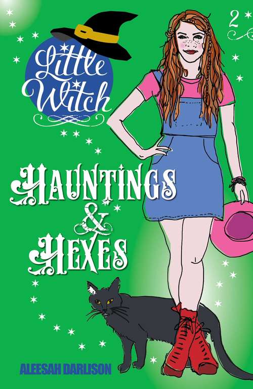 Book cover of Little Witch: Hauntings & Hexes (Little Witch #2)