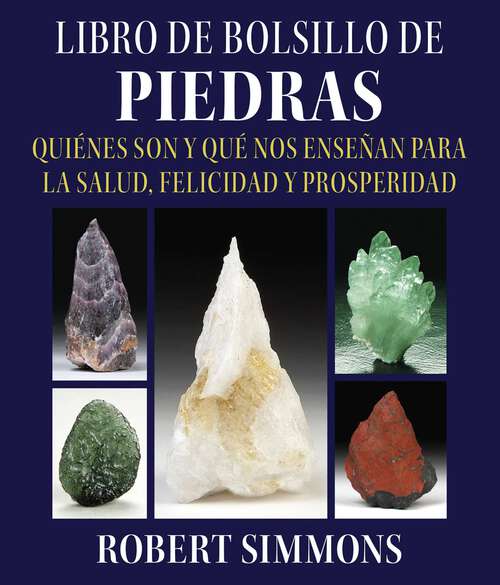 Book cover of Libro de bolsillo de piedras: Quiénes son y qué nos enseñan para la salud, felicidad y prosperidad