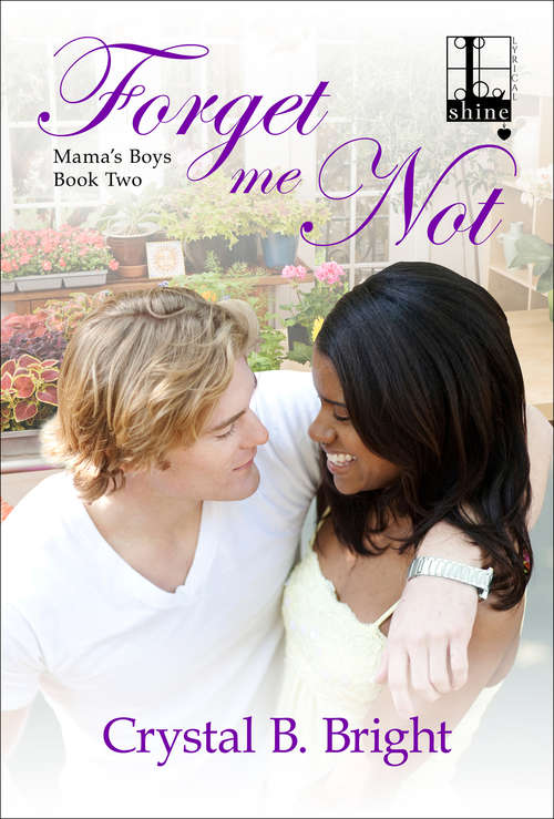 Book cover of Forget Me Not (Mama's Boys #2)