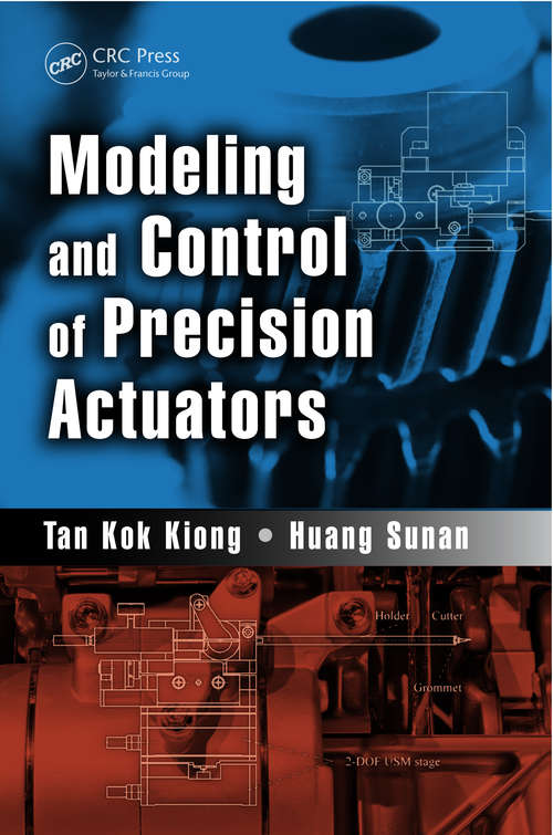 Book cover of Modeling and Control of Precision Actuators