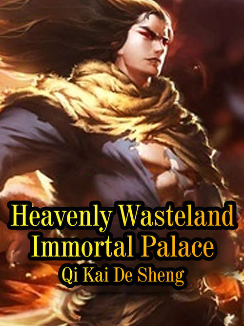Book cover of Heavenly Wasteland Immortal Palace: Volume 8 (Volume 8 #8)