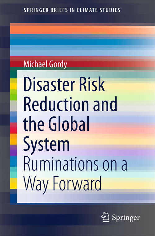 Book cover of Disaster Risk Reduction and the Global System