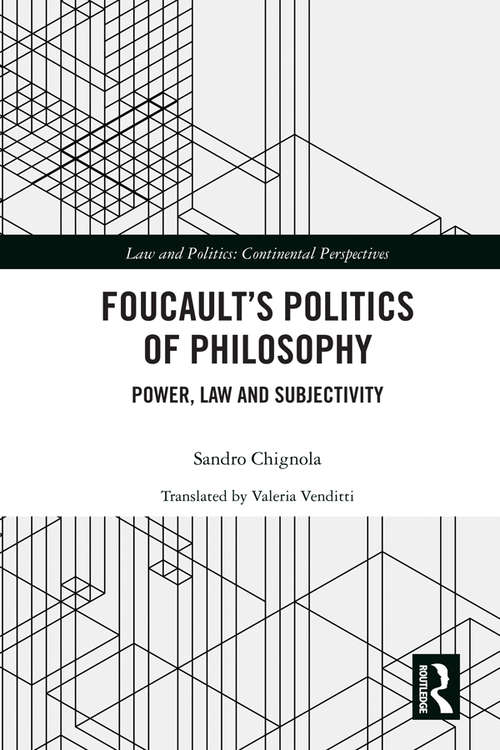 Book cover of Foucault's Politics of Philosophy: Power, Law, and Subjectivity (Law and Politics)