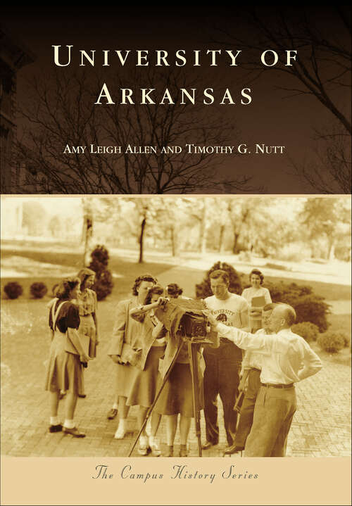 Book cover of University of Arkansas (Campus History)