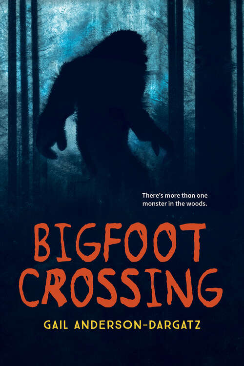 Book cover of Bigfoot Crossing (Orca Currents)