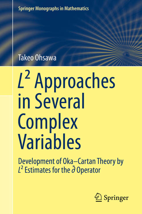 Book cover of L² Approaches in Several Complex Variables