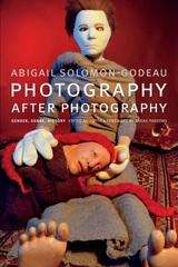 Book cover of Photography after Photography: Gender, Genre, History