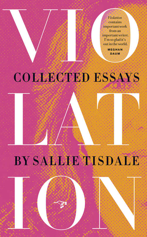 Book cover of Violation: Collected Essays