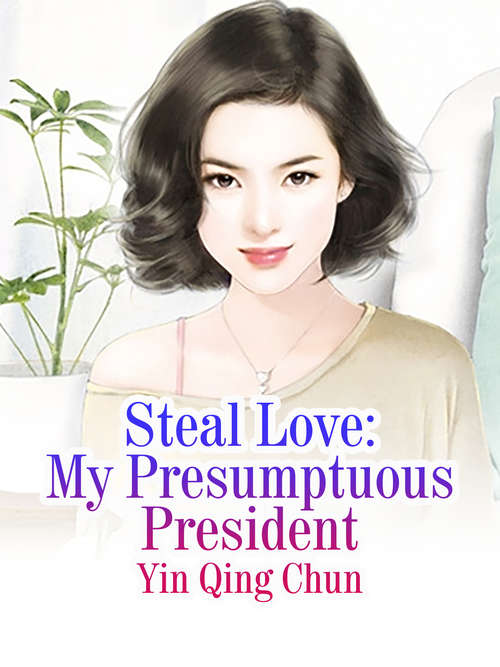 Book cover of Steal Love: Volume 1 (Volume 1 #1)