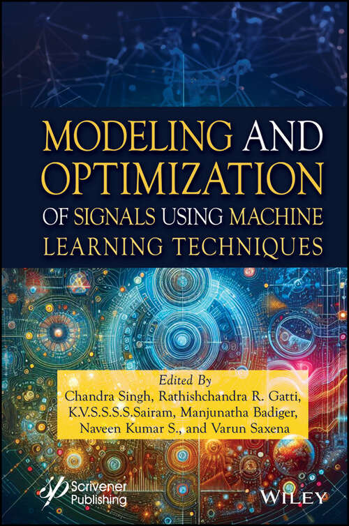 Book cover of Modeling and Optimization of Signals Using Machine Learning Techniques