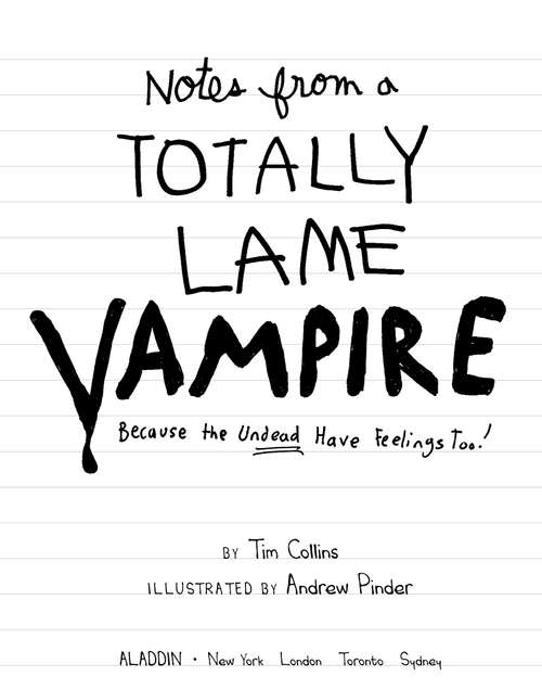 Book cover of Notes from a Totally Lame Vampire