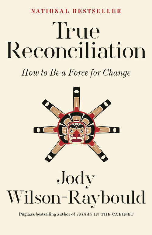 Book cover of True Reconciliation: How to Be a Force for Change