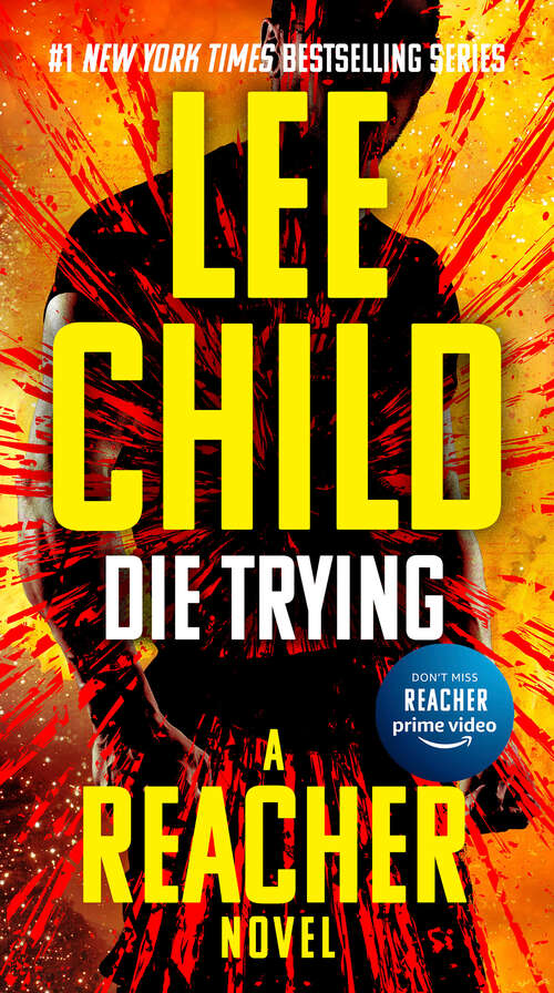 Book cover of Die Trying: A Jack Reacher Novel (Jack Reacher #2)