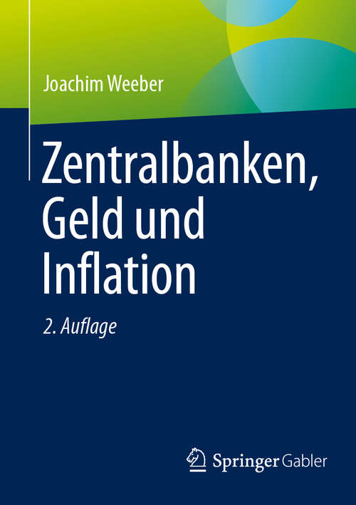 Book cover of Zentralbanken, Geld und Inflation (2. Auflage 2024)