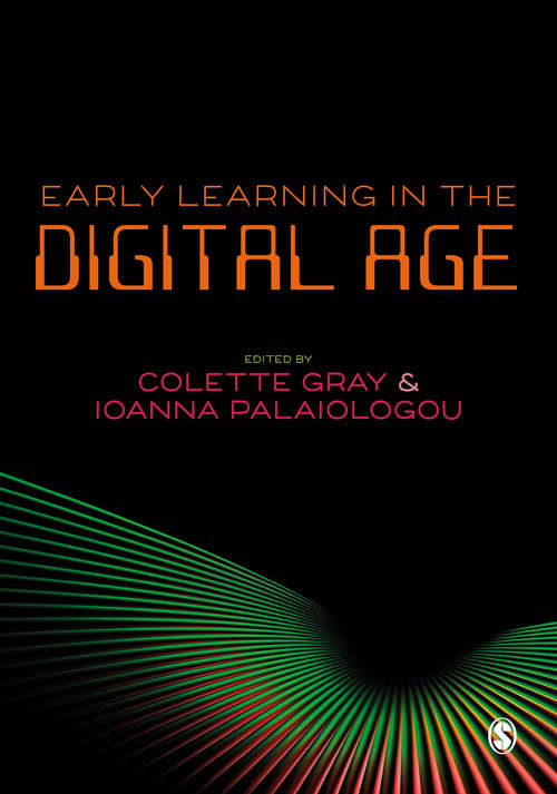 Book cover of Early Learning in the Digital Age: Digital Pedagogy And Early Childhood