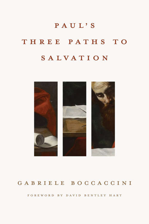 Book cover of Paul's Three Paths to Salvation