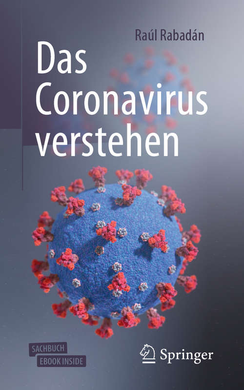 Book cover of Das Coronavirus verstehen (1. Aufl. 2020)