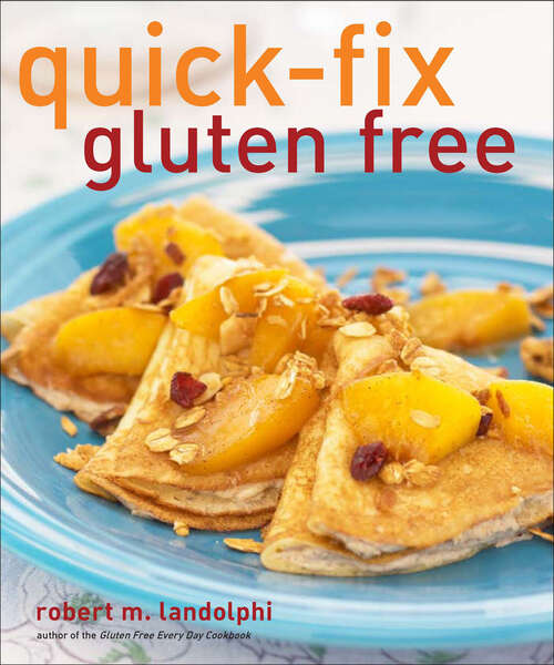 Book cover of Quick-Fix Gluten Free (Quick-Fix Cooking #3)